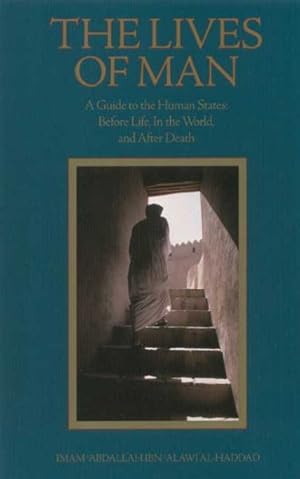 Bild des Verkufers fr Lives of Man : A Guide to the Human States Before Life, in the World & After Death zum Verkauf von GreatBookPricesUK