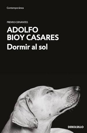 Imagen del vendedor de Dormir al sol/ Asleep in the Sun -Language: spanish a la venta por GreatBookPrices