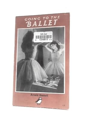 Imagen del vendedor de Going To The Ballet a la venta por World of Rare Books