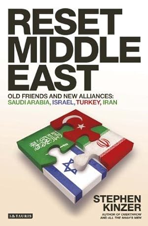 Seller image for Reset Middle East: Old Friends and New Alliances: Saudi Arabia, Israel, Turkey, Iran for sale by WeBuyBooks