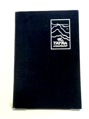 Seller image for The Tatra Mountains for sale by World of Rare Books