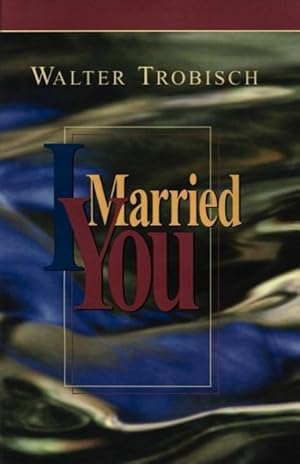 Bild des Verkufers fr I Married You zum Verkauf von moluna