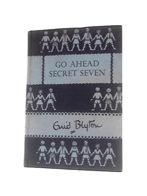 Imagen del vendedor de Go Ahead Secret Seven a la venta por World of Rare Books