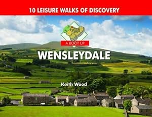 Seller image for A Boot Up Wensleydale for sale by WeBuyBooks