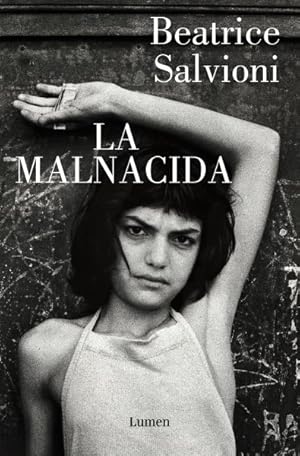 Seller image for La malnacida/ Born Evil -Language: spanish for sale by GreatBookPrices