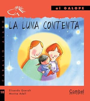 Seller image for La Luna Contenta / The Happy Moon -Language: Spanish for sale by GreatBookPricesUK