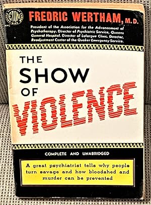 Bild des Verkufers fr The Show of Violence zum Verkauf von My Book Heaven