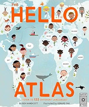 Immagine del venditore per The Hello Atlas: Download the free app to hear more than 100 different languages venduto da WeBuyBooks