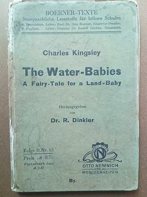 Immagine del venditore per The Water-Babies - A Fairy Tale for a Land-Baby. Neusprachliche Lesestoffe + Wrterbuch venduto da Versandantiquariat Jena