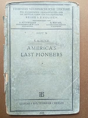 Immagine del venditore per America's Last Pioneers. Teubners neusprachliche Lektre venduto da Versandantiquariat Jena