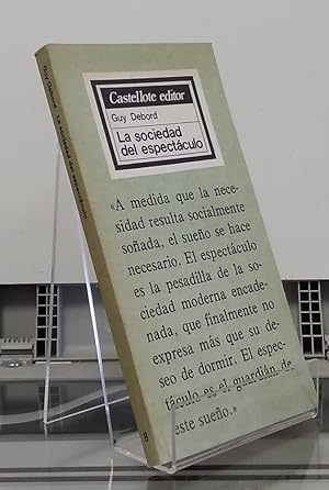 Imagen del vendedor de La sociedad del espectculo (edicin autorizada por el autor) a la venta por Librera Dilogo