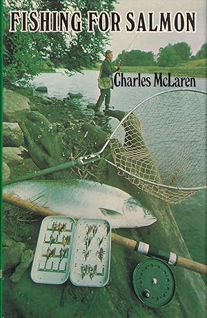 Seller image for FISHING FOR SALMON. By Charles McLaren. for sale by Coch-y-Bonddu Books Ltd