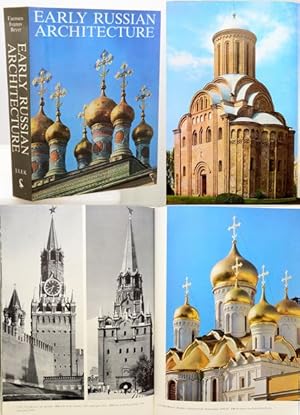 EARLY RUSSIAN ARCHITECTURE. Translated by Mary Whittall.