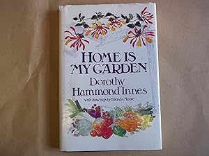 Bild des Verkufers fr Home Is My Garden zum Verkauf von Carmarthenshire Rare Books