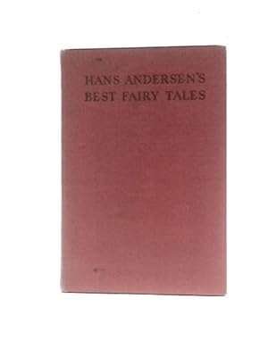 Bild des Verkufers fr Han's Andersens' Best Fairy Tales zum Verkauf von World of Rare Books