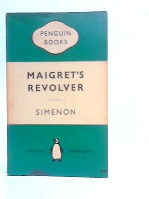 Image du vendeur pour Maigret's Revolver mis en vente par World of Rare Books