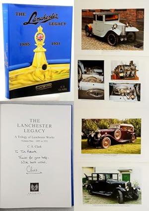 THE LANCHESTER LEGACY. A Trilogy of Lanchester Works. Volume One - 1895 to 1931. Foreword by Nick...