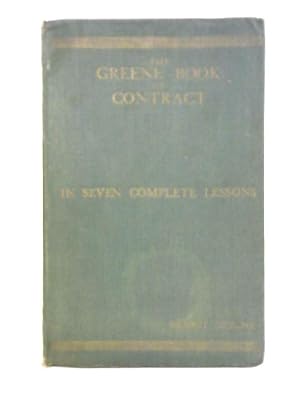 Image du vendeur pour The Greene Book on Contract, in Seven Complete Lessons mis en vente par World of Rare Books