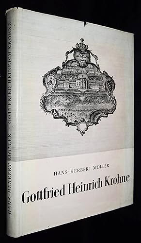 Gottfried Heinrich Krohne und die Baukunst des 18. Jahrhunderts in Thüringen.