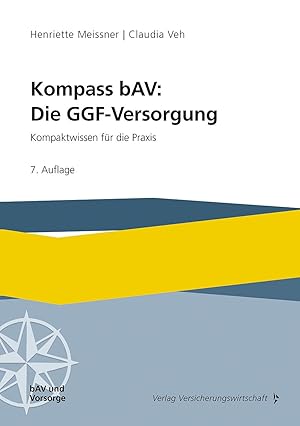 Bild des Verkufers fr Kompass bAV: Die GGF-Versorgung zum Verkauf von moluna