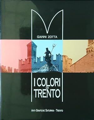 Bild des Verkufers fr I colori di Trento zum Verkauf von Librodifaccia
