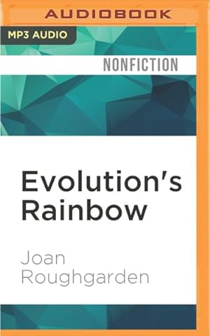 Seller image for Evolution's Rainbow : Diversity, Gender, and Sexuality in Nature and People, With a New Preface for sale by GreatBookPricesUK