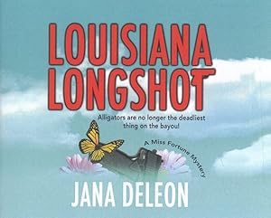 Louisiana Longshot (Miss Fortune Mysteries): Jana DeLeon, Cassandra  Campbell: 9781531812867: : Books