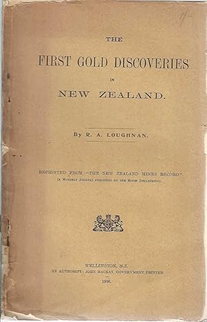 Imagen del vendedor de The First Gold Discoveries in New Zealand a la venta por Tinakori Books