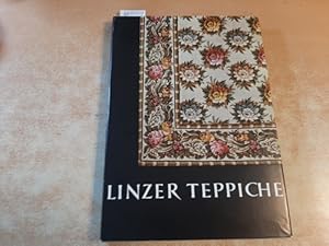 Linzer Teppiche - Zur Geschichte einer österreichischen Teppichfabrik der Biedermeierzeit