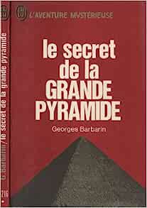 Seller image for Le secret de la grande pyramide for sale by Dmons et Merveilles