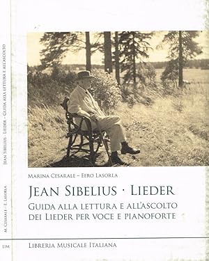 Bild des Verkufers fr Jean Sibelius Lieder Guida alla lettura e all'ascolto dei Lieder per voce e pianoforte zum Verkauf von Biblioteca di Babele