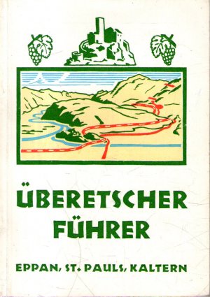 Imagen del vendedor de beretscher Fhrer - Eppan, St. Pauls, Kaltern a la venta por BuchSigel