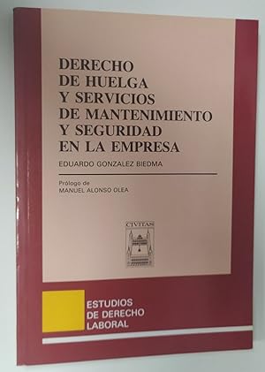 Seller image for Derecho de huelga y servicios de mantenimiento y seguridad en la empresa for sale by La Leona LibreRa
