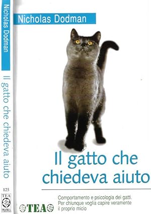 Bild des Verkufers fr Il gatto che chiedeva aiuto zum Verkauf von Biblioteca di Babele