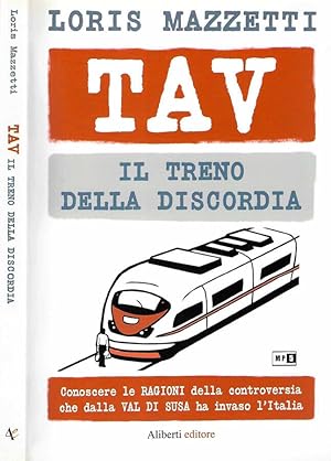 Bild des Verkufers fr TAV Il treno della discordia zum Verkauf von Biblioteca di Babele