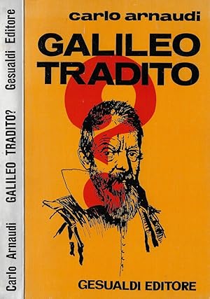 Bild des Verkufers fr Galileo tradito? zum Verkauf von Biblioteca di Babele