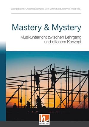 Bild des Verkufers fr Mastery & Mystery zum Verkauf von moluna