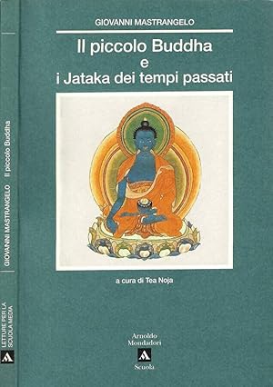 Imagen del vendedor de Il piccolo Buddha e i Jataka dei tempi passati a la venta por Biblioteca di Babele