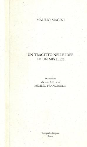 Seller image for Un tragitto nelle idee ed un mistero for sale by Biblioteca di Babele