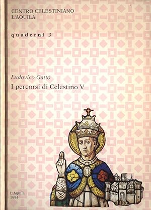 Bild des Verkufers fr I percorsi di Celestino V zum Verkauf von Biblioteca di Babele