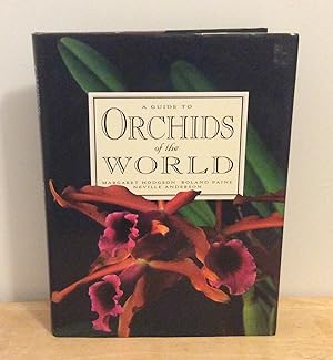 Immagine del venditore per A Guide to Orchids of the World venduto da M. C. Wilson