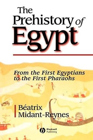 Seller image for The Prehistory of Egypt (Paperback) for sale by Grand Eagle Retail