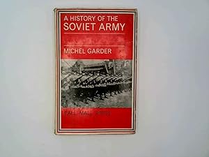 Bild des Verkufers fr A history of the Soviet Army zum Verkauf von Goldstone Rare Books