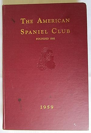1959 The American Spaniel Dog Club Founded 1881