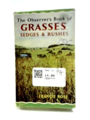 Seller image for The Observer's Book Of Grasses, Sedges And Rushes for sale by World of Rare Books