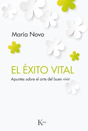 Imagen del vendedor de El  xito vital/ The Vital Success : Apuntes Sobre El Arte Del Buen Vivir/ Notes on the Art of Good Living -Language: spanish a la venta por GreatBookPricesUK