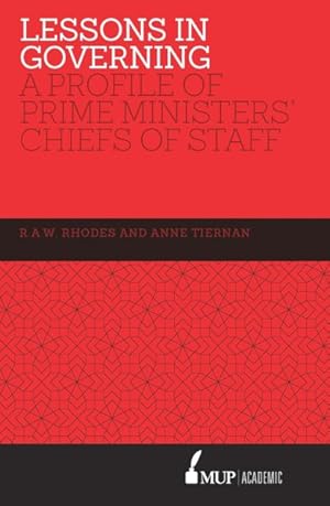 Image du vendeur pour Lessons in Governing : A Profile of Prime Ministers' Chiefs of Staff mis en vente par GreatBookPricesUK