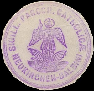 Siegelmarke Sigillum parochiae catholicae Neukirchen-Balbini