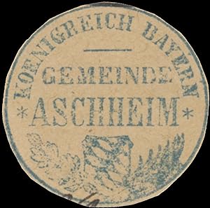 Siegelmarke K. Bayern Gemeinde Aschheim