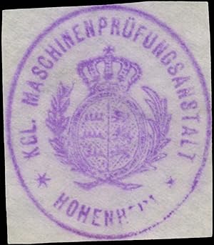 Seller image for Siegelmarke Kgl. Maschinenprfungsanstalt Hohenheim for sale by Veikkos